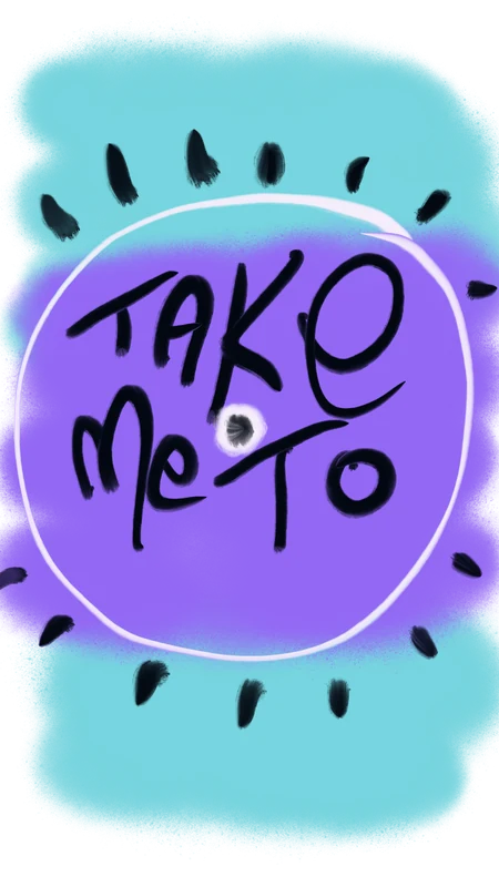 Handwritten Take Me To inside a purple oval surrounded by black marks and a turquoise glow.
